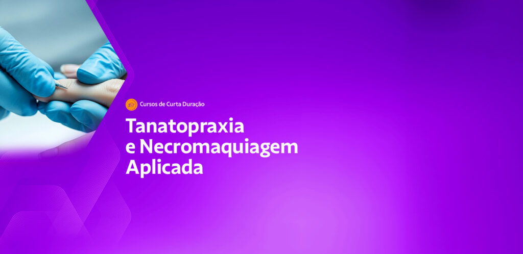 Tanatopraxia e Necromaquiagem Aplicada